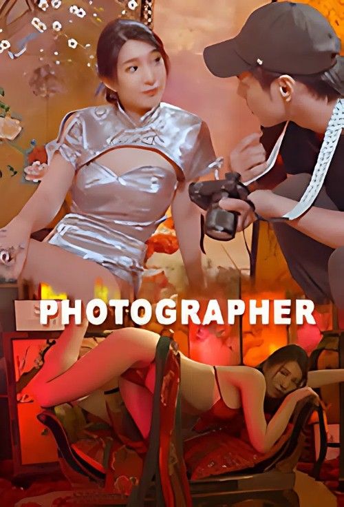 (18＋) Photographer (2026) UNRATED Chinese Movie download full movie