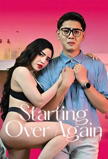(18＋) Starting Over Again (2026) Philippine Movie download full movie