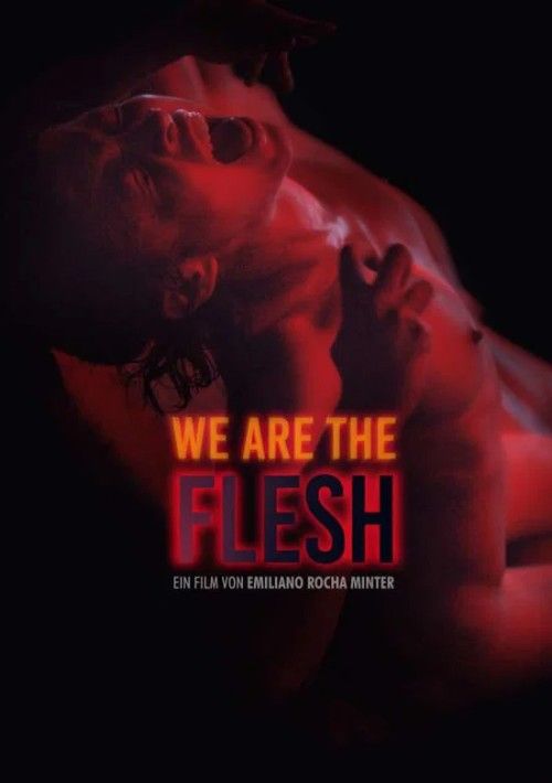 (18＋) We Are the Flesh (2016) UNRATED Spanish Movie download full movie