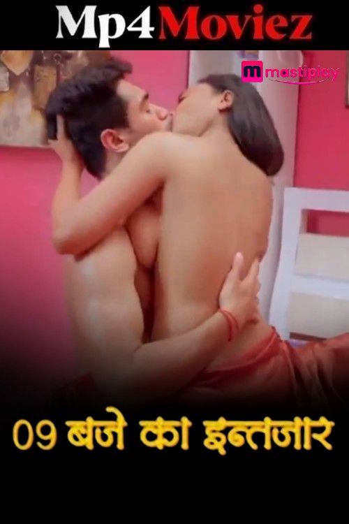 9 Baje Ka Intejar (2026) Hindi MastiPlay Short Film download full movie