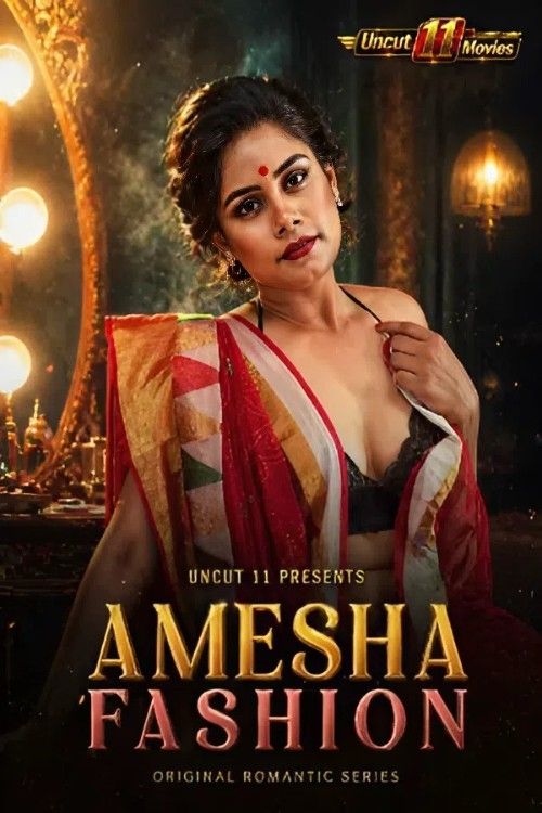 Amesha Fashion (2026) Hindi Hot Short Film download full movie