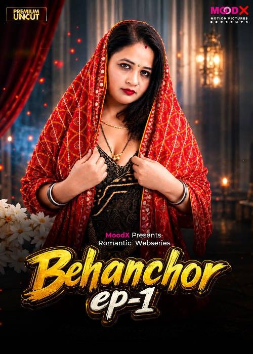 Behenchor (2026) S01E01 Hindi MoodX Web Series download full movie