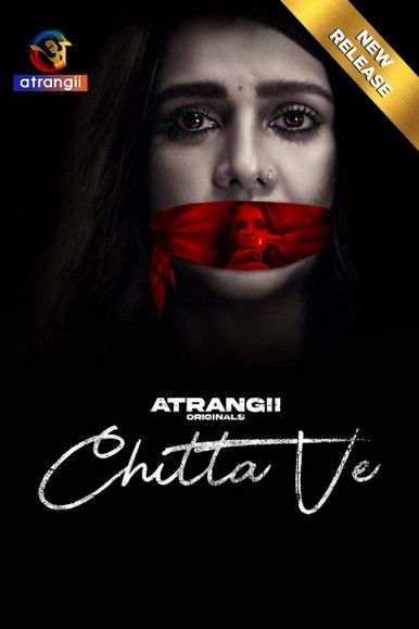 Chitta Ve (2025) S01 Hindi Atrangii Web Series download full movie