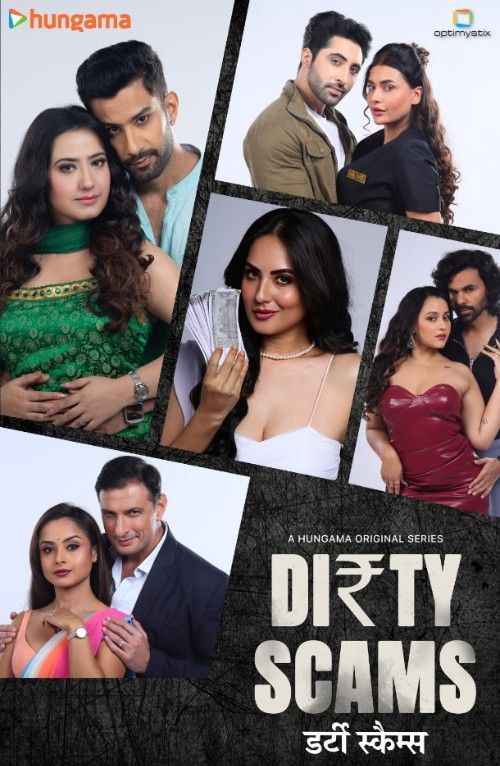 Dirty Scams (2025) Season 1 (Episode 01-02) Hindi Web Series download full movie
