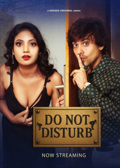 Do Not Disturb (2025) S01E01 Hindi Moodx Web Series download full movie