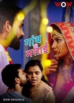 Gaon Ki Malai (2026) Season 1 Hindi WOW Web Series download full movie