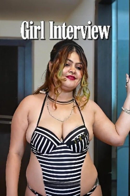 Girl Interview (2026) Hindi Uncut Short Film download full movie