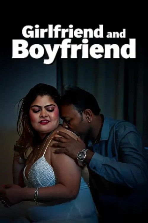 Girlfriend and Boyfriend (2026) Hindi Uncut Short Film download full movie