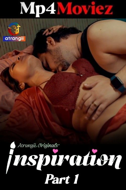 Inspiration (2025) S01 Part 1 Hindi Atrangii Web Series download full movie