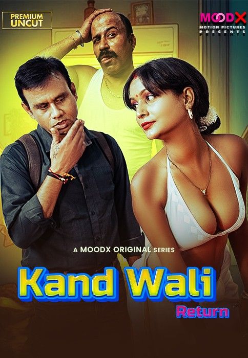 Kaand Wali Return (2025) S01E01 Hindi Moodx Web Series download full movie