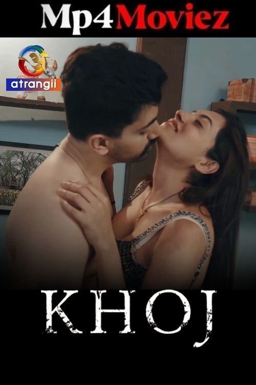 Khoj (2025) S01 Hindi Atrangii Web Series download full movie