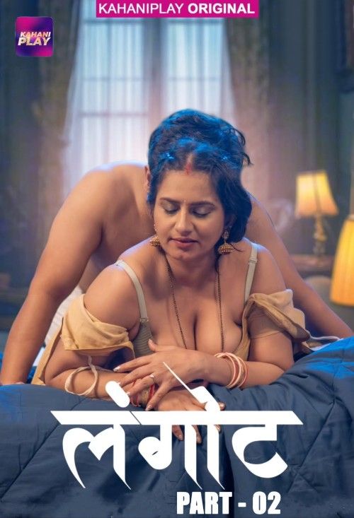 Langot (2025) S01 Part 2 Hindi Kahaniplay Web Series download full movie