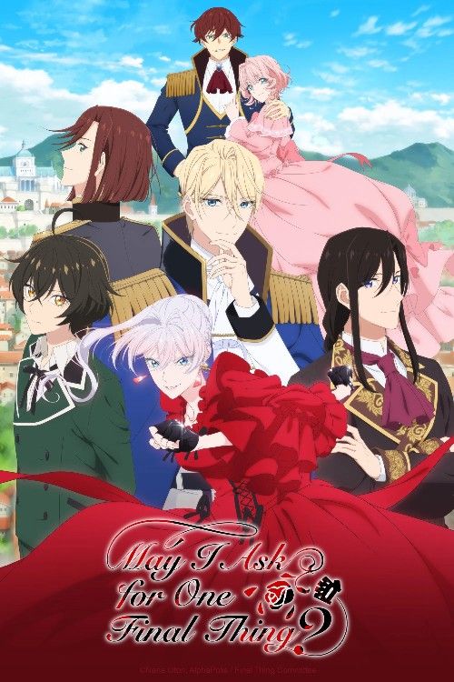 May I Ask for One Final Thing (2025) Season 1 Hindi Dubbed Complete Anime Series download full movie