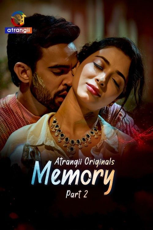 Memory (2026) Season 1 Part 2 Hindi Atrangii Web Series download full movie