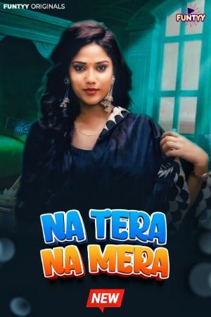 Na Tera Na Mera (2025) Hindi Funtyy Short Film download full movie