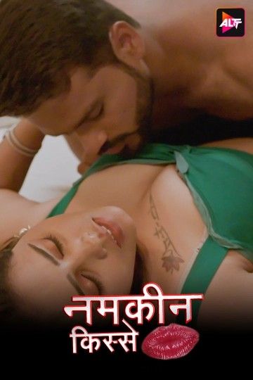 Namkeen Kisse (2025) Season 01 (Episodes 33-34) Hindi AltBalaji Web Series download full movie