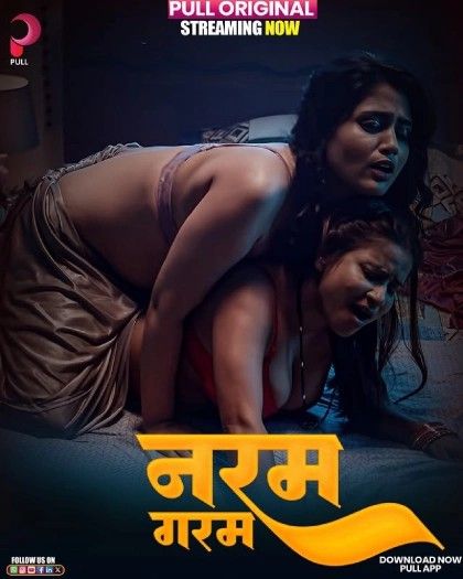 Naram Garam (2025) S01 Hindi PullApp Web Series download full movie