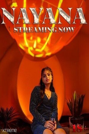 Nayana (2025) Hindi Xtreme Short Film download full movie