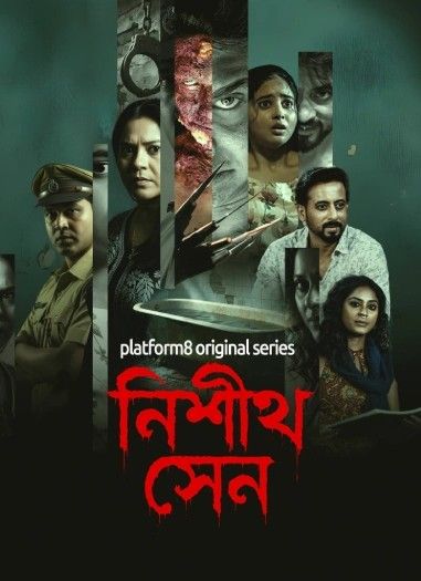 Nishith Sen (2026) Season 1 Bengali Platform8 Web Series download full movie