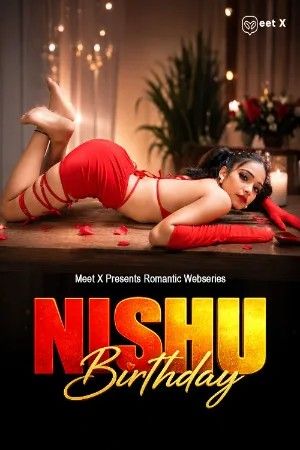 Nishu Birthday (2026) MeetX Hindi Short Film download full movie