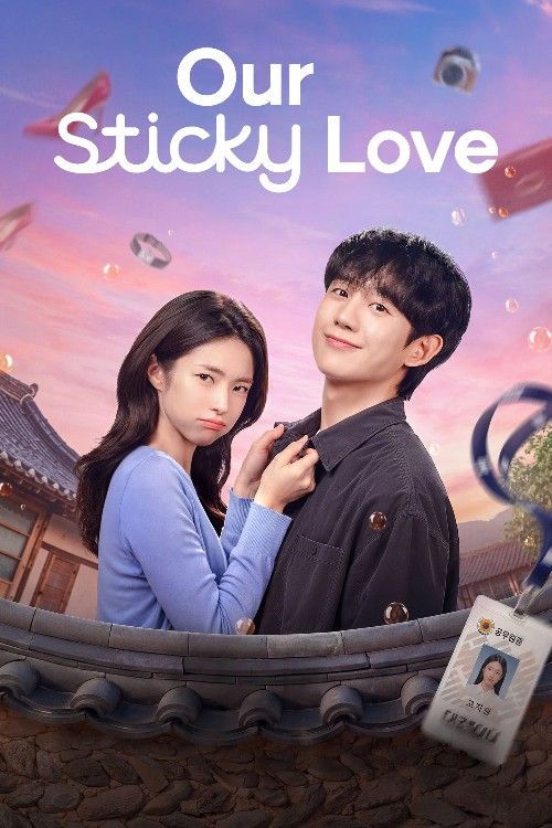Our Sticky Love (2026) Season 1 Hindi Dubbed Complete Netflix Series download full movie
