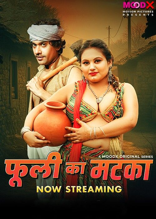 Phuli Ka Matka (2025) S01E01 Hindi Moodx Web Series download full movie