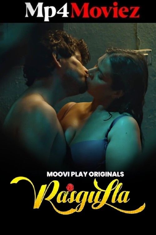 Rasgulla (2025) S01 Part 1 Hindi Moovi Web Series download full movie