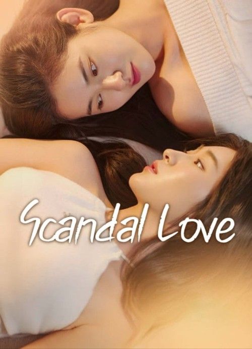 Scandal Love (2026) S01E01 UNRATED Korean Series download full movie