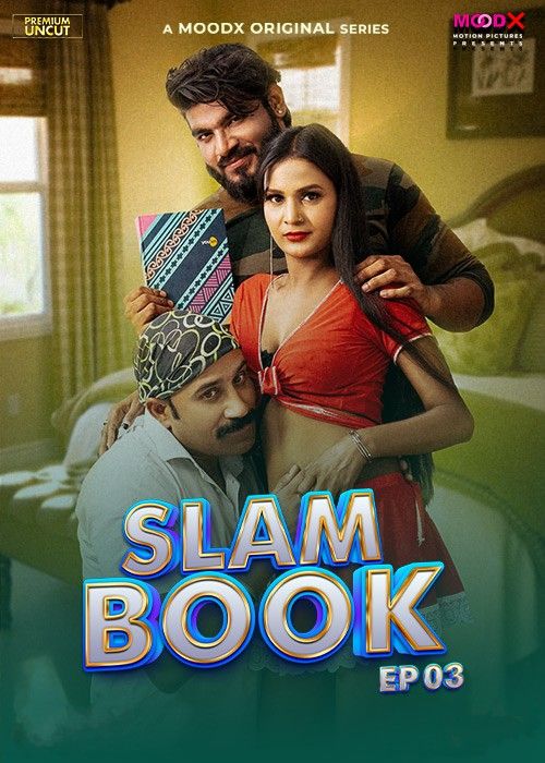 Slam Book (2025) S01E03 Hindi MoodX Web Series download full movie