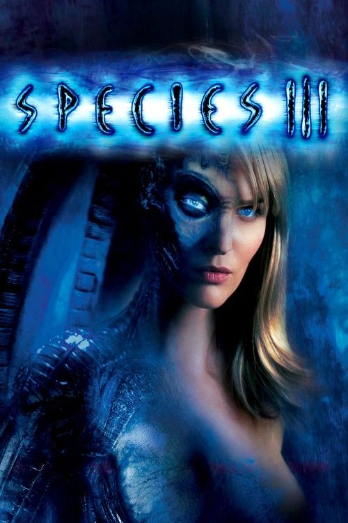 Species III (2004) Hindi Dubbed Movie download full movie