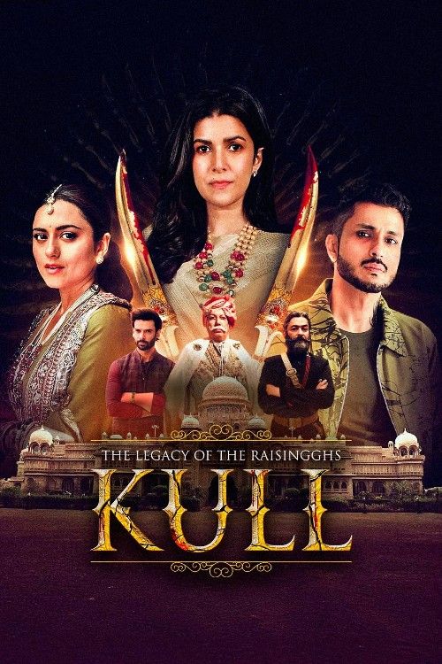 The Legacy of the Raisingghs - Kull (2025) Season 1 Hindi Complete Web Series download full movie