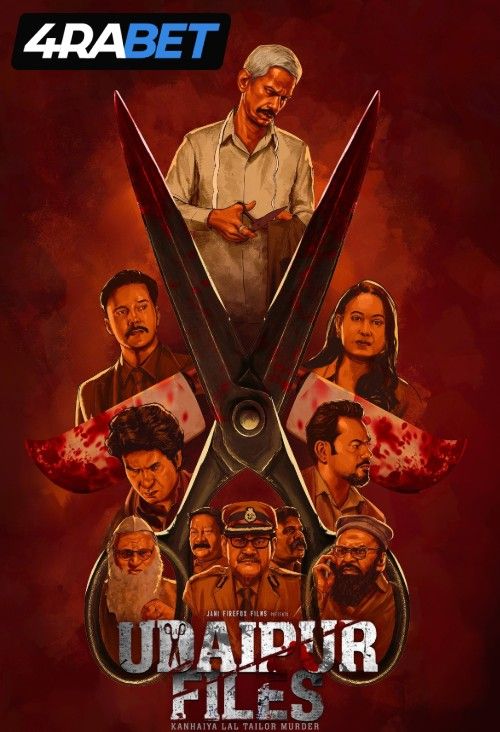 Udaipur Files: Kanhaiya Lal Tailor Murder (2025) Hindi Movie download full movie